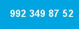 992 349 87 52